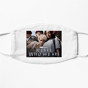 This Is Me – We Are Who We Are We Are Who We Are Face Masks