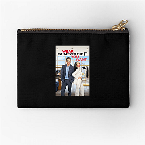 Wear Whatever the F You Want Live Your Style Wear Whatever The F You Want Zipper Pouches
