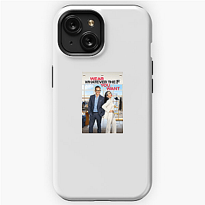 Wear Whatever the F You Want Live Your Style Wear Whatever The F You Want iPhone Cases
