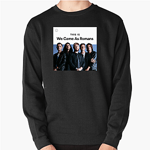We Came As Romans Merch We Came As Romans Sweatshirts