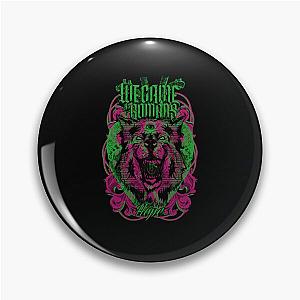 Hope We Came as Romans Pin