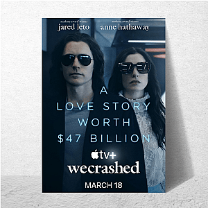 Built to Boom. WeCrashed. Wecrashed Posters