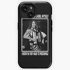 I Don't Like To Label Myself - "Weird Al" Arts Yankovic iPhone Tough Case