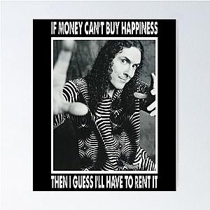 If Money Can't Buy Happiness - "Weird Al" Design Yankovic Singer Poster