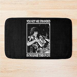 You Got Me Stranded On The Bungee Tower Of Love - "Weird Al" Arts Yankovic Bath Mat