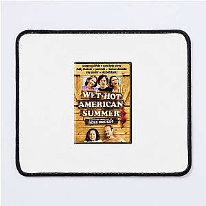 Wet Hot American Summer The Craziest Camp Ever Wet Hot American Summer Mouse Pads