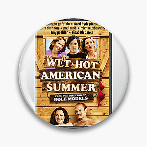 Wet Hot American Summer The Craziest Camp Ever Wet Hot American Summer Pins
