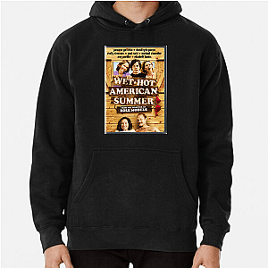 Wet Hot American Summer The Craziest Camp Ever Wet Hot American Summer Hoodies