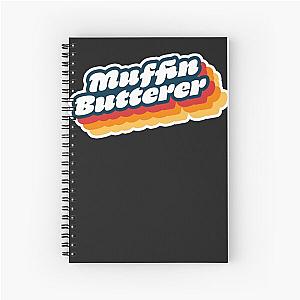 Wet leg muffin butterer Notebook