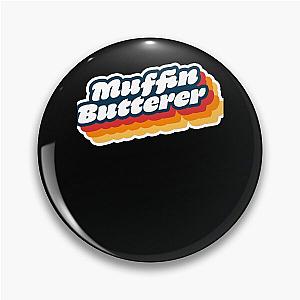 Wet Leg Muffin Pin