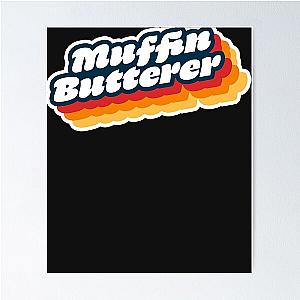 Wet Leg Quotes Muffin Butterer Poster