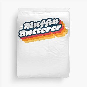 Wet Leg Muffin Butterer Duvet Cover