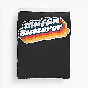 Wet Leg 
Muffin Butterer Duvet Cover