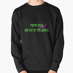 What We Do In The Shadows - You're Dead | Perfect Gift Pullover Sweatshirt RB2709