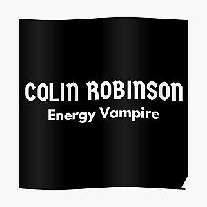 Colin Robinson - Energy Vampire (What We Do In The Shadows) Poster RB2709