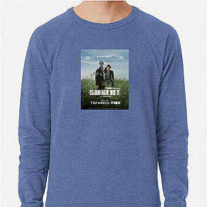 Hidden in Plain Sight When No One Sees Us Sweatshirts