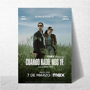 Hidden in Plain Sight When No One Sees Us Posters