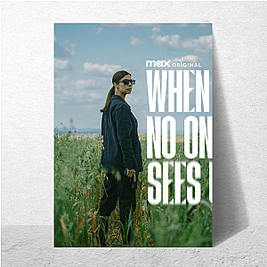 Truth Lies Unseen When No One Sees Us Posters