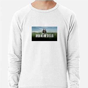 Eyes Closed, Ears Open When No One Sees Us Sweatshirts