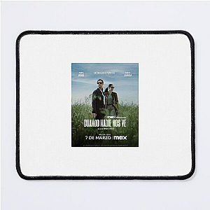 Hidden in Plain Sight When No One Sees Us Mouse Pads