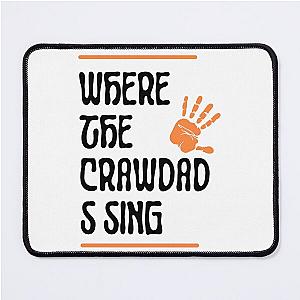 Where the Crawdads Sing Mouse Pad