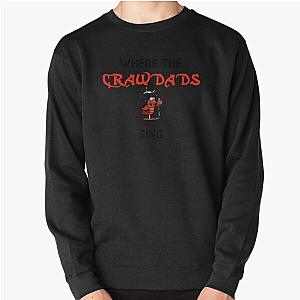 Vintage Where the Crawdads Sing Funny White Pullover Sweatshirt