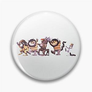 Inside All Of Us, The wild things are Pin