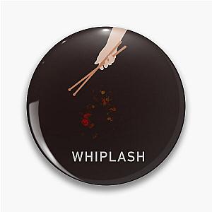 Whiplash  Pin