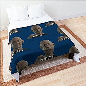 Whiplash                                         Comforter