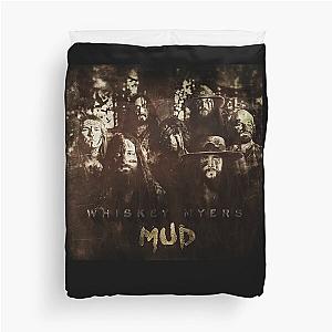 Mud Whiskey Myers Duvet Cover