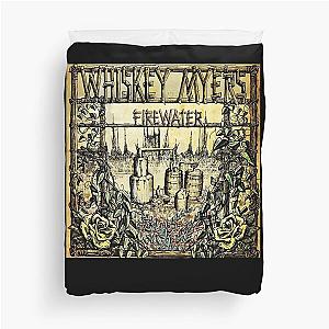 Firewater Whiskey Myers Duvet Cover