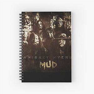 Mud Whiskey Myers Spiral Notebook