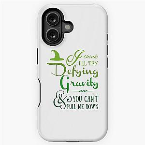 Defying Gravity - Wicked Musical Lyrics Tough Case