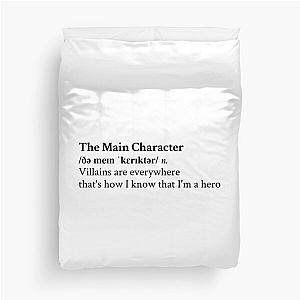 The Main Character by Will Wood Aesthetic Quote Duvet Cover