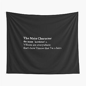 The Main Character by Will Wood Aesthetic Motivational Quote Tapestry