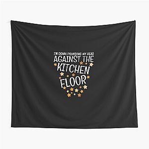 Against The Kitchen Floor Will Wood Design Tapestry