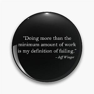 Jeff Winger Work Pin