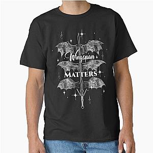 Wingspan matters Illyrian Acotar Classic T-Shirt