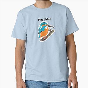 Play Birbs Wingspan board game cute kingfisher Classic T-Shirt