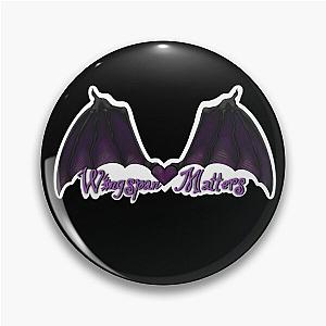 Wingspan Matters Pin