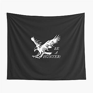 Be a Hunter Tapestry