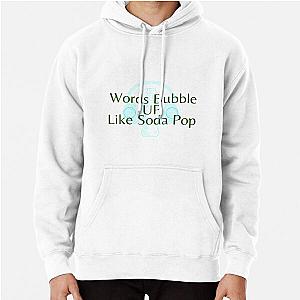 words bubble up like soda pop  anime movie design  netflix Pullover Hoodie