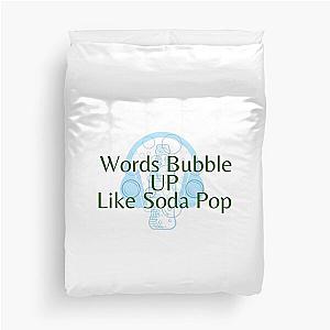 words bubble up like soda pop  anime movie design  netflix Duvet Cover