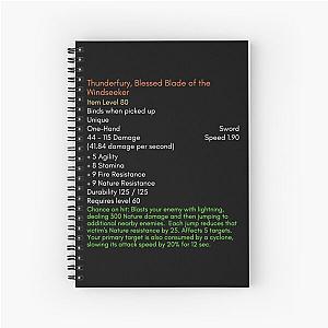 Thunderfury, Blessed Blade of the Windseeker classic wow Spiral Notebook