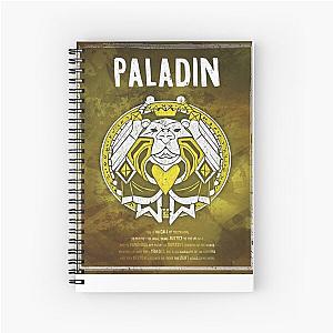 Be a Pround Paladin Spiral Notebook