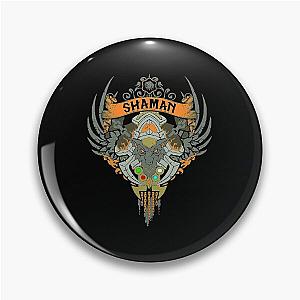 SHAMAN - ELITE EDITION - Perfect Gift Pin