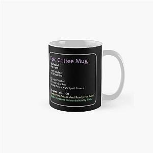 Epic Coffee Mug Classic Mug