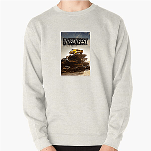 Wreckfest Drive Hard Die Last Wreckfest Sweatshirts