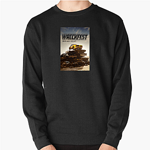 Wreckfest Drive Hard Die Last Wreckfest Sweatshirts