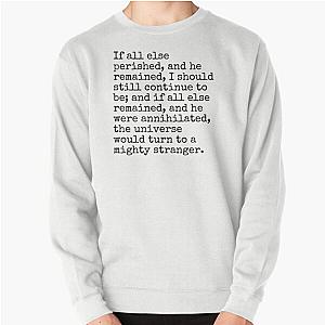 Wuthering Heights Pullover Sweatshirt